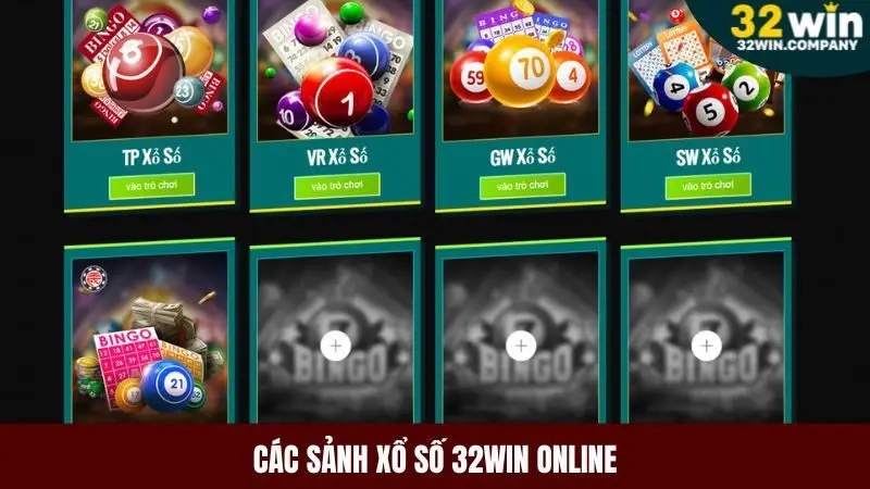 Các sảnh xổ số 32win cho trải nghiệm chơi lô đề online đỉnh cao